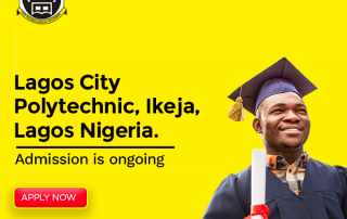 ADMISSION INTO THE 2021 AND 2022 SESSION OF THE LAGOS CITY POLYTECHNIC , IKEJA LAGOS NIGERIA